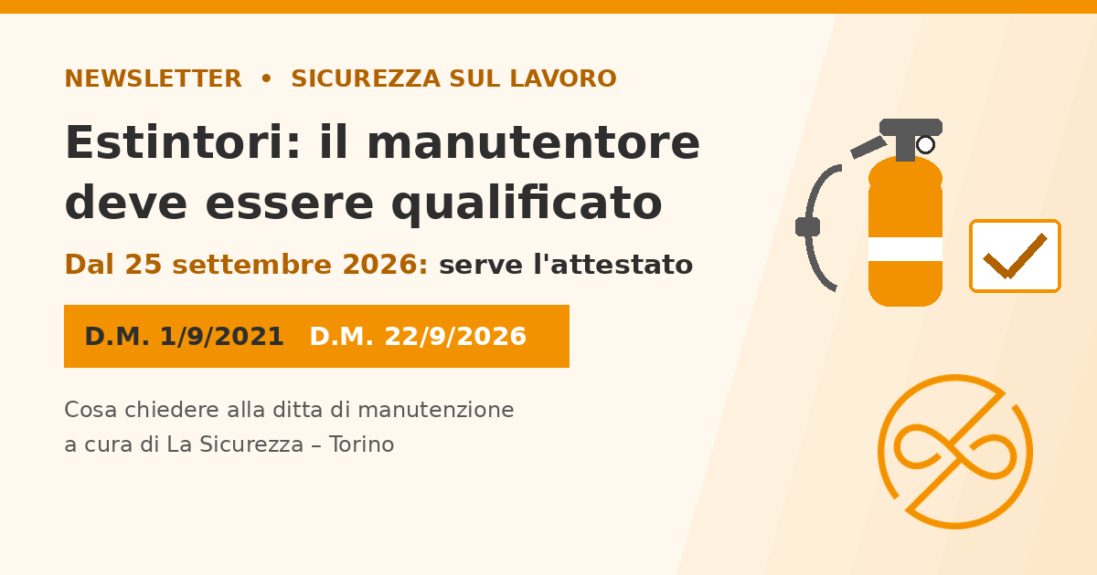 Estintori e antincendio: il manutentore ora deve essere qualificato